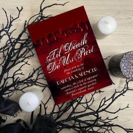 Invitación Gothic Luxe | Muerte de sangre y sangre hasta la m