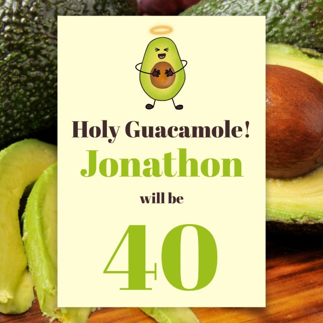 Invitación Gracioso juego de palabras de guacamole 40 cumplea (Subido por el creador)