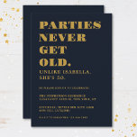 Invitación Gracioso y humorístico 50 cumpleaños de la marina<br><div class="desc">¡Celebra tu cumpleaños número 50 con estilo y humor! Esta clásica invitación de cumpleaños de color azul marino y oro es perfecta para los que saben que la edad es sólo un número y simplemente otra vela para el pastel! Fácil de personalizar con cualquier edad,  nombre y detalles fiestas.</div>
