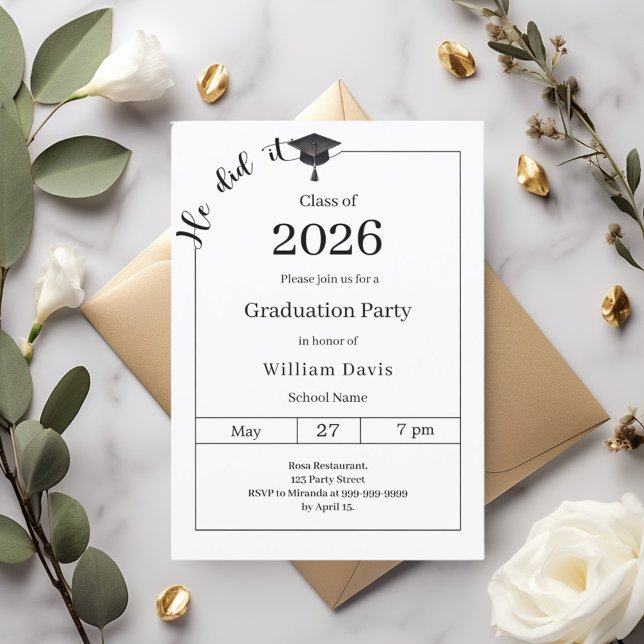 Invitación Graduation party black white He did it (Subido por el creador)
