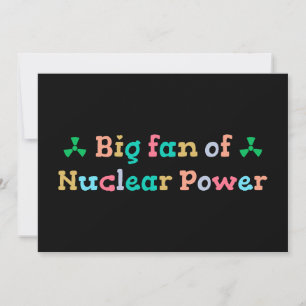 Invitación Gran partidario de la energía nuclear