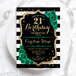 Invitación Green Black White Stripes Feminine 21st Birthday<br><div class="desc">Invitación a la fiesta de cumpleaños número 21. Elegante diseño verde esmeralda floral con rosas y oro purpurina. Incluye rayas negras y blancas y fuente de script. Perfecto para una elegante celebración del cumpleaños de las mujeres. ¡Se puede personalizar para cualquier edad! Invitaciones Zazzle impresas o una plantilla imprimible digital...</div>