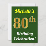 Invitación Green, Faux Gold 80th Birthday Celebration   Name<br><div class="desc">Este diseño de invitación para fiestas de cumpleaños muestra un mensaje como "¡La celebración de cumpleaños número 80 de Michelle!", donde el nombre puede ser personalizado, y donde el número "80" tiene una apariencia falsa de oro. También cuenta con un fondo de color verde. Los detalles del evento en la...</div>