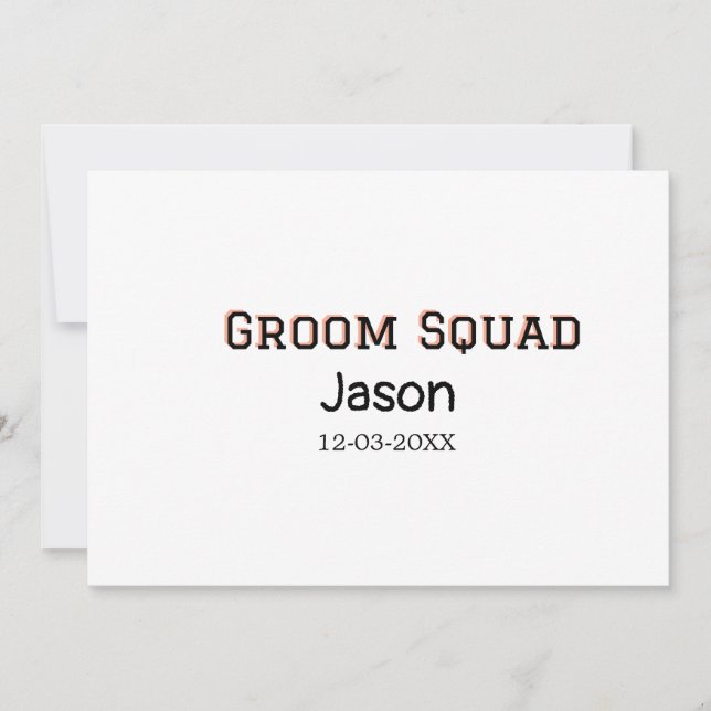Invitación Groom Squad groomsman despedida de soltera agregar (Anverso)