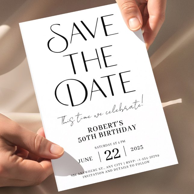 Invitación Guardar la fecha en blanco y negro 50 cumpleaños (Save the Date Birthday Invitation, Minimal Black and White Invite, Modern Typography Birthday Invita)