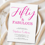 Invitación Guion de cincuenta y fabuloso rosa cumpleaños 50<br><div class="desc">Guion de cincuenta y fabuloso invitación minimalista rosa y negra moderna de 50 cumpleaños que puedes personalizar y enviar para celebrar tu cumpleaños cincuenta. Las palabras "Cincuenta y fabuloso" están escritas utilizando tipografía de letra script popular. Los colores del texto se pueden cambiar utilizando el menú de edición.</div>