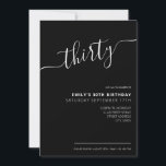 Invitación Guión elegante moderno 30 cumpleaños<br><div class="desc">Invitación de cumpleaños 30 en blanco y negro moderno. Minimalista diseño de plantilla de invitación para 30 años con elegante letra de guión con letras a mano de caligrafía.</div>