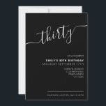 Invitación Guión elegante moderno 30 cumpleaños<br><div class="desc">Invitación de cumpleaños 30 en blanco y negro moderno. Minimalista diseño de plantilla de invitación para 30 años con elegante letra de guión con letras a mano de caligrafía.</div>