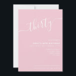 Invitación Guión elegante moderno con letras a mano 30 cumple<br><div class="desc">Invitación de cumpleaños 30 del Pastel Pink Moderno. Minimalista diseño de plantilla de invitación para 30 años con elegante letra de guión con letras a mano de caligrafía.</div>