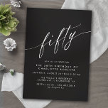 Invitación Guión minimal Elegante negro moderno 50 cumpleaños<br><div class="desc">Invitaciones formales de 50 años con "cincuenta" textos en un guión de caligrafía. Fuente blanca sobre un fondo negro que contrasta.</div>