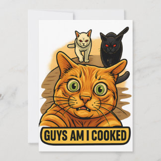 Invitación Guys Am I Cooked? Funny Cat Meme Panic Reaction