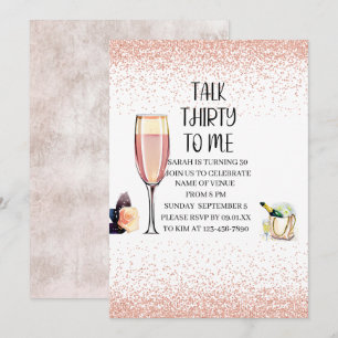 Invitación Habla Treinta Para Mí, Cumpleaños, Champagne, Rosa