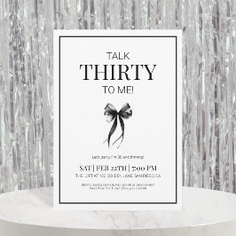 Invitación Hablar 30 conmigo negro y blanco Treinta cumpleaño