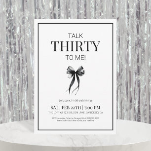 Invitación Hablar 30 conmigo negro y blanco Treinta cumpleaño