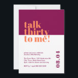 Invitación Hablar 30 para mí Morado y Naranja 30 cumpleaños<br><div class="desc">Celebra haber cumplido 30 con estilo con nuestra atrevida y moderna invitación de cumpleaños número 30. Este llamativo diseño minimalista presenta una llamativa combinación de naranja y color púrpura que añade un toque de sofisticación a su celebración histórica. Nuestra invitación cuidadosamente elaborada captura la esencia de entrar en una nueva...</div>
