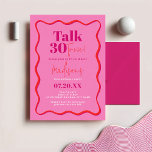 Invitación Hablar Treinta Para Mí Frontera Ondual 30 Años<br><div class="desc">Celebra el hito de convertir treinta en un estilo con nuestra "Invitación a los 30 años de la frontera ondulada Talk Thirty To Me". Diseñado para el individuo que busca una mezcla de elegancia y singularidad, estas invitaciones son el preámbulo perfecto para una celebración que promete ser inolvidable. Cada carta...</div>