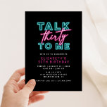 Invitación Hablar Treinta Para Mí Sucio 30 Neon Azul Y Día Ro<br><div class="desc">¡Este diseño azul neón y rosa brillante y divertido está listo para ser personalizar en una fiesta de cumpleaños!</div>