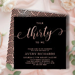 Invitación Hable 30 conmigo Rosa de la escritura de oro 30 cu<br><div class="desc">Elegante charla de Moda 30 para mí guiñar la invitación de oro negro y Rosa 30 cumpleaños. Esta plantilla moderna para invitaciones a fiestas de cumpleaños para mujeres presenta un elegante texto de "Talk Thirty To Me" en un enorme guión falso de caligrafía (o tipografía) en rosa de oro, escrito...</div>