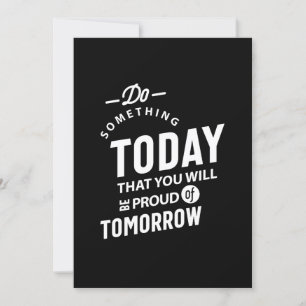 Invitación Haga Algo Hoy Que Usted Haga