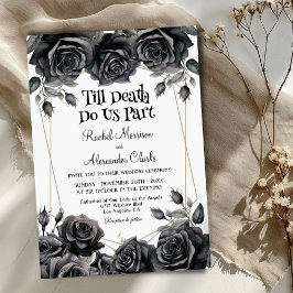 Invitación Hasta la muerte de Black Florals Boda gótico