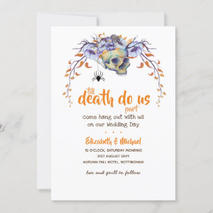 Invitación Hasta Que La Muerte Nos Haga Creces De Invitacione