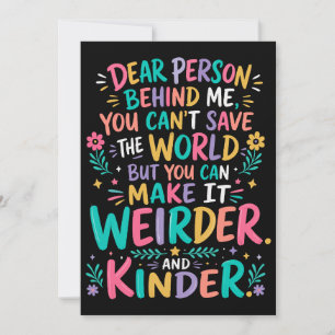 Invitación Haz que el mundo sea más extraño y amable