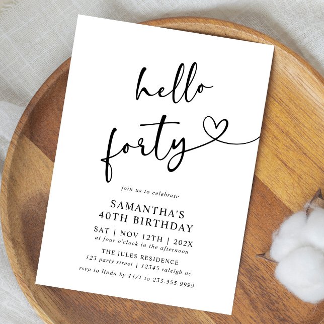 Invitación Hello Forty Black and White 40th Birthday Party (Subido por el creador)