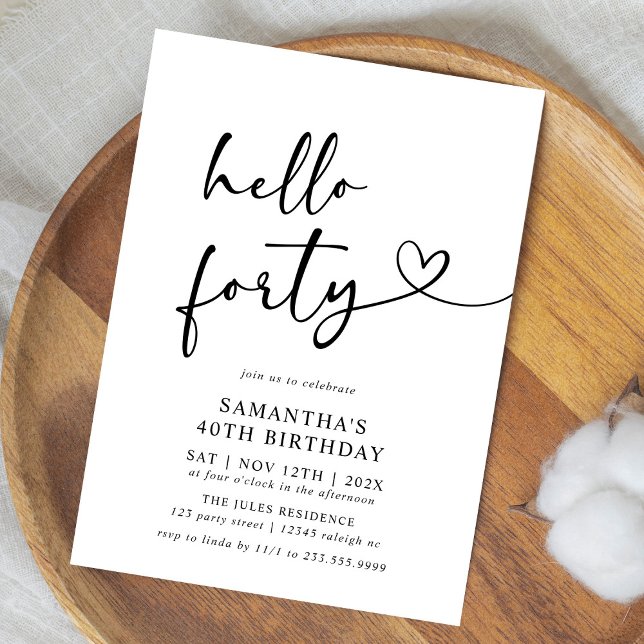 Invitación Hello Forty Black and White 40th Birthday Party (Subido por el creador)