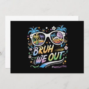 Invitación Hermano Nosotros Fuera Feliz Último Día De Escuela