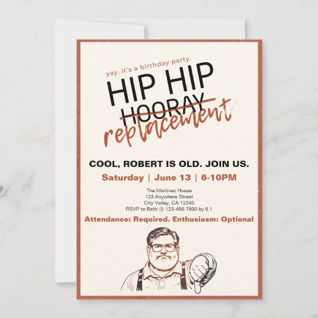 Invitación Hip Hip... Replacement Sarcastic Birthday (Anverso)
