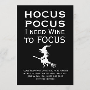 Invitación HOCUS POCUS Necesito a Vino para concentrar la fie