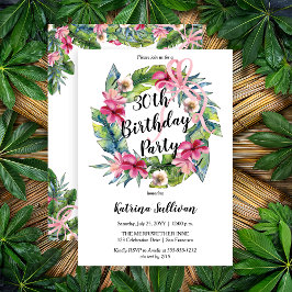 Invitación Hojas tropicales | Pink Floral 30th Birthday Fiest