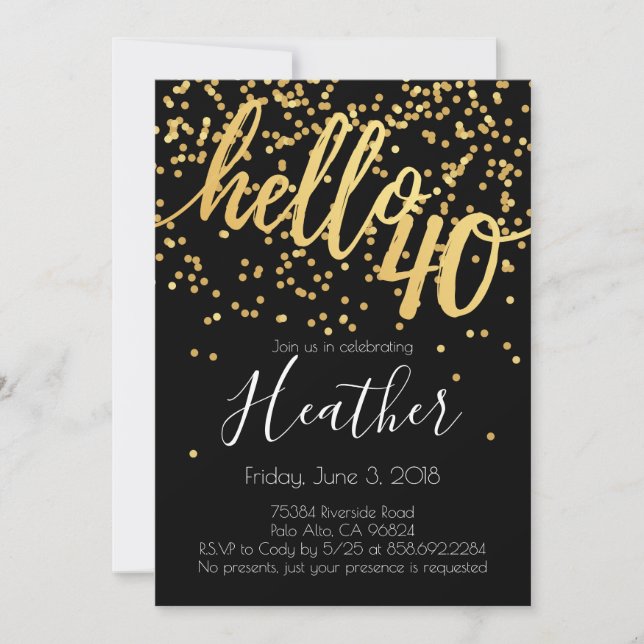Invitación Hola 40 cumpleaños Oro y Confetti negro (Anverso)
