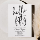 Invitación Hola Cincuenta Elegantes Minimales Fiesta 50 de Cu<br><div class="desc">¡Esta es una invitación a la fiesta de los 50 años de los 50 Minimalistas negros!</div>