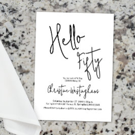 Invitación Hola Fifty Black White Script Cumpleaños 50