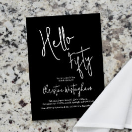 Invitación Hola Fifty Black White Script Cumpleaños 50
