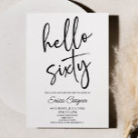 Invitación Hola Sesenta Elegantes Minimales Fiesta de Cumplea<br><div class="desc">¡Esta es una invitación a la fiesta de cumpleaños número 60 Minimalista y mínimo!</div>