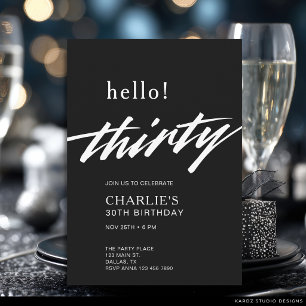 Invitación Hola Thirty Black Modern Script Cumpleaños 30