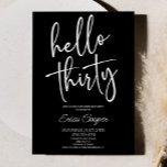 Invitación Hola Treinta Elegante Minimal Fiesta 30 de Cumplea<br><div class="desc">¡Esta es una invitación a la fiesta de cumpleaños número 30 Minimalista y mínimo!</div>