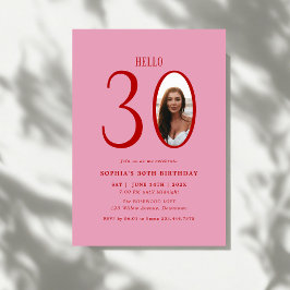 Invitación Hola Treinta Fotografía Rosa y Roja 30 cumpleaños