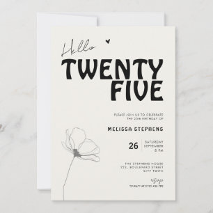 Invitación Hola Veinticinco Tipografía Negrita Cumpleaños 25