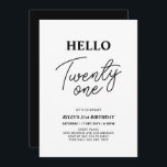Invitación Hola Veintiún Fiesta de cumpleaños 21 negro y blan<br><div class="desc">Invite a sus huéspedes con esta elegante invitación de 21 años. Este diseño presenta un guión moderno "Hello Twenty One" en el tema del color blanco y negro. Se puede personalizar todo el texto. En mi tienda BaraBomDesign hay disponibles artículos de fiesta coincidentes.</div>