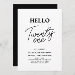 Invitación Hola Veintiún Fiesta de cumpleaños 21 negro y blan<br><div class="desc">Invite a sus huéspedes con esta elegante invitación de 21 años. Este diseño presenta un guión moderno "Hello Twenty One" en el tema del color blanco y negro. Se puede personalizar todo el texto. En mi tienda BaraBomDesign hay disponibles artículos de fiesta coincidentes.</div>