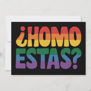 Invitación Homo estás graciosa gay español mexicano aliado LG