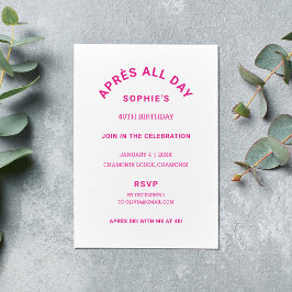 Invitación Hot Pink Après All Day 40TH Birthday Fiesta