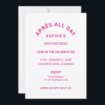 Invitación Hot Pink Après All Day 40th Birthday Ski Theme<br><div class="desc">Après All Day,  tema del esquí rosado caliente 40 cumpleaños fiesta de invitación. Personalice con sus propios detalles de eventos. Perfecto para un fiesta de 40 años de esquí Après. Diseñado para coincidir con nuestra colección de Après Ski With Me Pink 40th Birthday.</div>