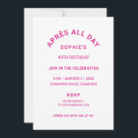 Invitación Hot Pink Après All Day 40th Birthday Ski Theme<br><div class="desc">Après All Day,  tema del esquí rosado caliente 40 cumpleaños fiesta de invitación. Personalice con sus propios detalles de eventos. Perfecto para un fiesta de 40 años de esquí Après. Diseñado para coincidir con nuestra colección de Après Ski With Me Pink 40th Birthday.</div>