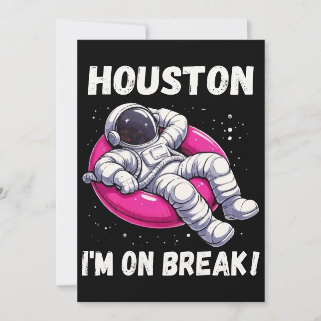 Invitación Houston, estoy de descanso - astronauta relajante (Anverso)