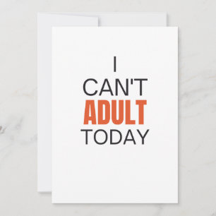 Invitación Hoy no puedo ser adulto