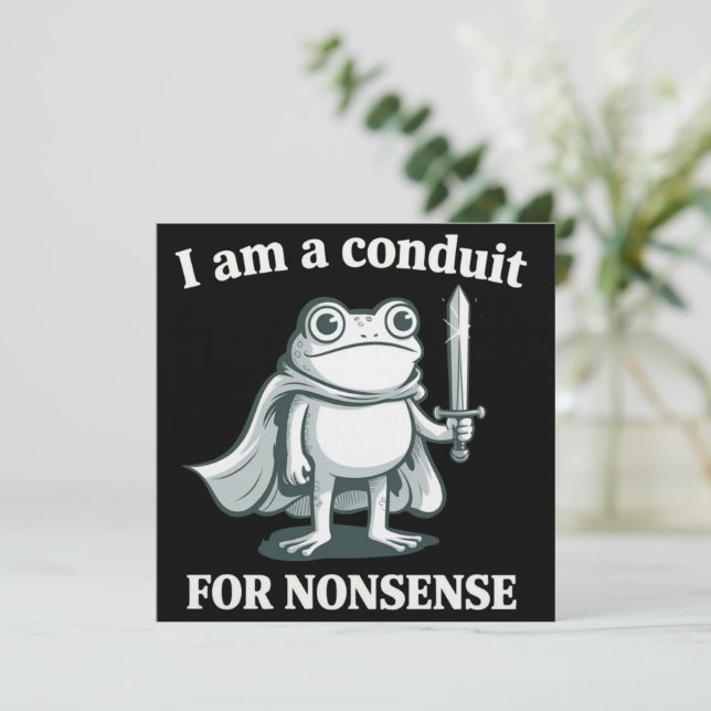 Invitación I Am a Conduit for Nonsense Funny Frog Sarcastic  (Anverso de pie)